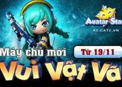 Avatar Star ra mắt máy chủ mới với lượng người chơi khổng lồ