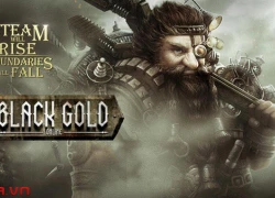 Black Gold tung trailer giới thiệu chiến trường PvP nổi bật