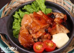 [Chế biến] - Gà nướng xốt Teriyaki kiểu Nhật