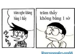 Doreamon chế siêu bựa : Trăm nghe không bằng 1 thấy