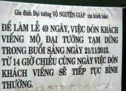 Tạm dừng đón khách viếng mộ Đại tướng Võ Nguyên Giáp