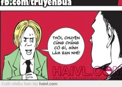 Truyện bựa ba cha con phần 28: Anh nhân lạnh lùng