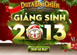 DotA Đại Chiến tưng bừng đón Noel bằng chuỗi sự kiện hấp dẫn