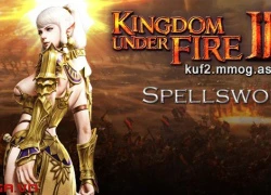 Kingdom Under Fire II giới thiệu lớp nhân vật Spellsword