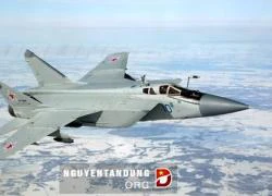 Nội bộ Quân đội Nga &#8220;tranh nhau&#8221; tiêm kích MiG-31