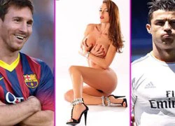 Sao khiêu dâm bàn về Messi và Ronaldo