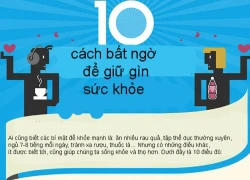 10 cách bất ngờ để sống khỏe