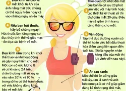 8 lời khuyên cho đôi mắt khỏe mạnh