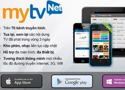 MyTV Net: Công nghệ giải trí đa màn hình