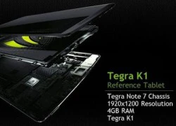 Nguyên mẫu tablet chạy Tegra K1, RAM 4 GB của nVidia