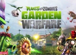 Plants vs Zombies: Garden Warface - Khi thực vật đại chiến