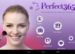 "Tút" cho khuôn mặt đẹp rạng ngời với Perfect365