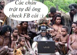 Cười té ghế ngày 10/2: Già làng nghiện facebook