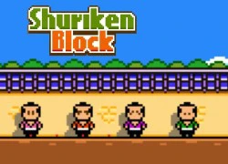 Đánh giá Shuriken Block - Game cùng cha đẻ với Flappy Bird