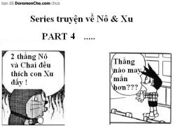 Đôreamon chế siêu bựa : Nô và Xu part 4