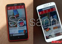 Galaxy Grand 2 & Lumia 1320: Kẻ tám lạng, người nửa cân