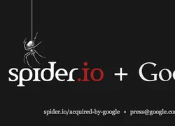 Google mua lại Spider.io - công ti chuyên về chống lừa đảo trực tuyến