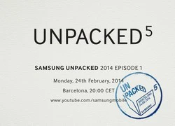 Samsung tổ chức sự kiện Unpacked ngày 24/2: Màn ra mắt của Galaxy S5?