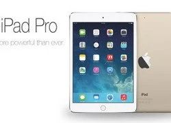 Sẽ không có iPad Pro và iPad mini 3 trong năm nay