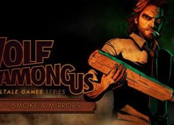 The Wolf Among Us: Episode 2 chính thức ra mắt