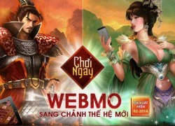 Xuất hiện WebMO nhăm nhe thống trị làng game Việt