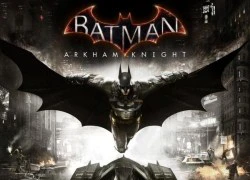 Batman: Arkham Knight khoe đồ họa ấn tượng