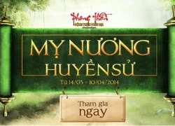 Game thủ Phong Thần diện kiến Mỵ Nương