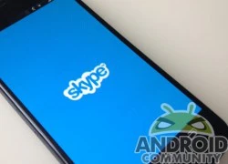 Skype phiên bản mới trên Android tiết kiệm pin hơn