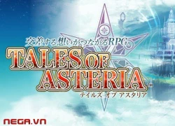 Tales of Asteria tựa game mobile mới nhất thuộc series &#8220;Tales of&#8221;