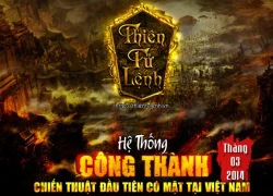 Thiên Tử Lệnh sẽ ra mắt game thủ Việt ngay trong tháng 3