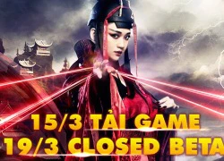 Tiếu Ngạo Giang Hồ công bố thời gian Closed Beta vào 19/3