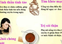 Uống trà đen dẹp tan bệnh tật