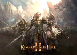 Đã có NPH Việt chốt mua bom tấn Kingdom Under Fire II