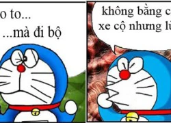 Doremon chế: Cao to.. đi bộ, có xe cộ... lùn