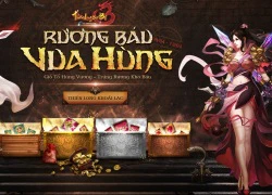 Game thủ TLBB3 hào hứng săn tìm kho báu hoàng gia