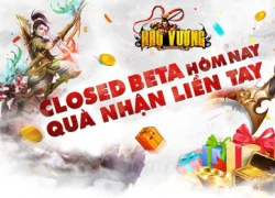 Hầu Vương tưng bừng Closed Beta