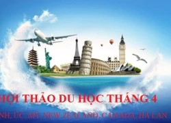 Hội thảo du học tháng 4