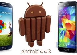 Samsung bắt đầu thử nghiệm Android 4.4.3 cho Galaxy S4 và S5