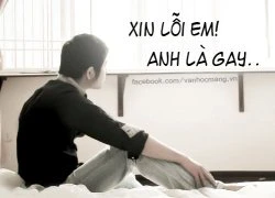 Xin Lỗi Em&#8230;Anh Là Gay