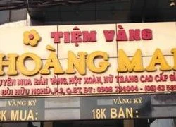 Chủ tiệm vàng Hoàng Mai: Xử phạt 400 triệu thật khó hiểu