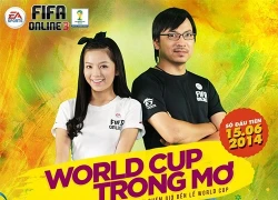 FIFA Online 3 tung clip hài "khó đỡ" mùa World Cup