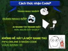 FIFA Online 3 Việt Nam: Xuất hiện tình trạng lừa đảo mua bán code EP