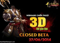 Hoành Tảo Thiên Quân sẽ chi mạnh tay trong Closed Beta