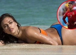 Irina Shayk chụp ảnh nóng an ủi Ronaldo