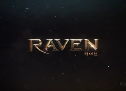 RAVEN: GAME VỚI ĐỒ HỌA TUYỆT ĐỈNH CỦA HÀN QUỐC SẮP SỬA RA MẮT