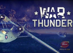 Thêm cơ hội cho game thủ Việt chơi War Thunder