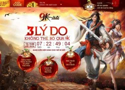 Tuần này, 9K Truyền Kỳ là cái tên hot nhất làng game Việt