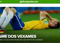 Báo chí Brazil dìm đội nhà xuống bùn sâu