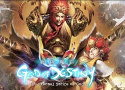 Đánh giá God of Destiny: MOBA kết hợp giữa DOTA 2 lẫn Liên Minh Huyền Thoại