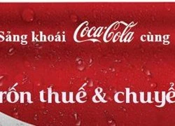 In tên lên lon Coca-Cola: Người tiêu dùng ngộ nhận, DN lãi to!